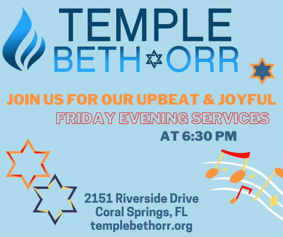 Join us for our upbeat and joyful Friday evening services at 6:30PM